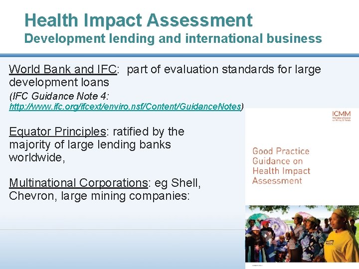 Health Impact Assessment Development lending and international business World Bank and IFC: part of