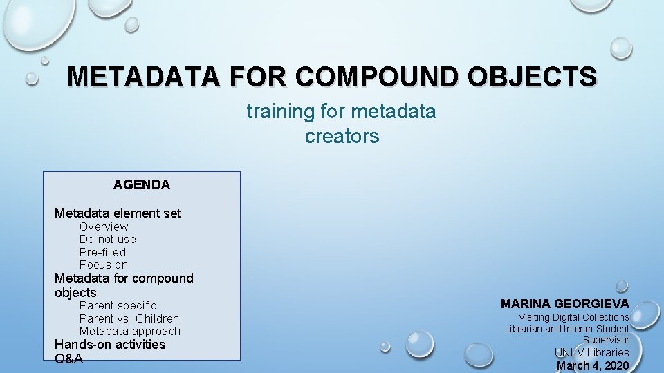 METADATA FOR COMPOUND OBJECTS training for metadata creators AGENDA Metadata element set Overview Do