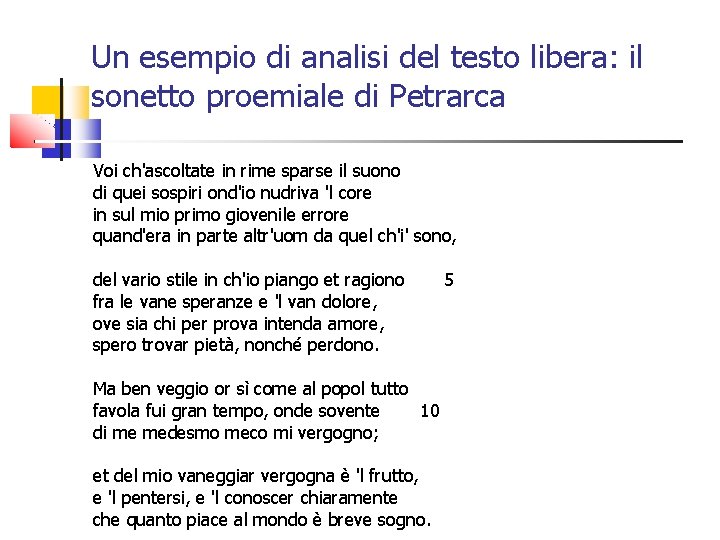Un esempio di analisi del testo libera: il sonetto proemiale di Petrarca Voi ch'ascoltate