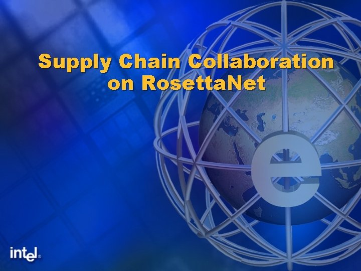 Supply Chain Collaboration on Rosetta. Net 1 