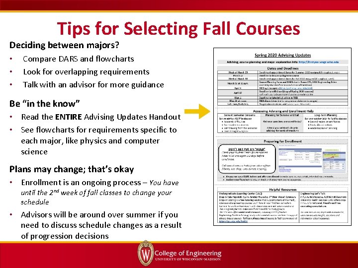 Tips for Selecting Fall Courses Deciding between majors? • • • Compare DARS and