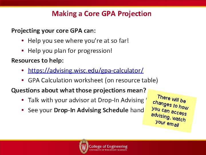 Making a Core GPA Projection Projecting your core GPA can: • Help you see