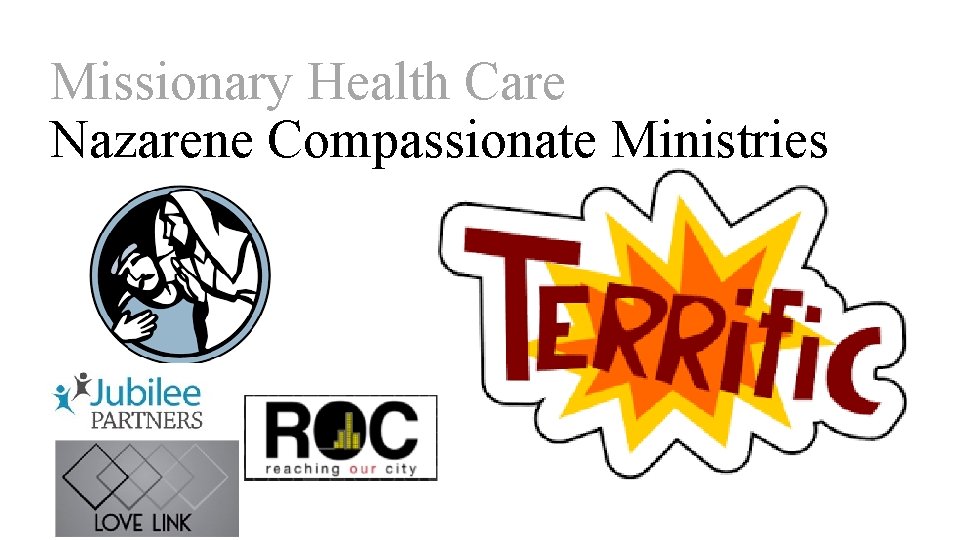 Missionary Health Care Nazarene Compassionate Ministries 