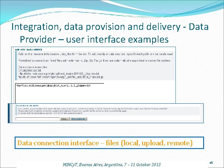 Integration, data provision and delivery - Data Provider – user interface examples Data connection