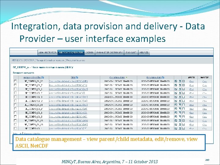 Integration, data provision and delivery - Data Provider – user interface examples Data catalogue