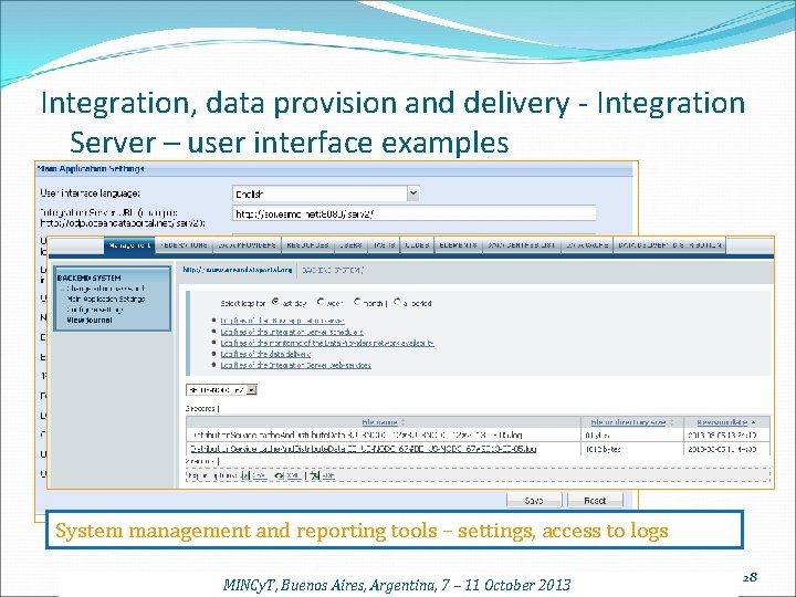 Integration, data provision and delivery - Integration Server – user interface examples System management