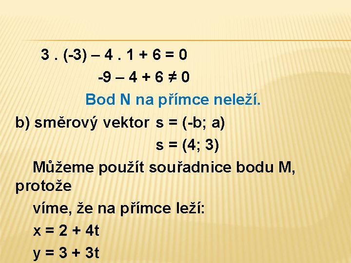 3. (-3) – 4. 1 + 6 = 0 -9 – 4 + 6