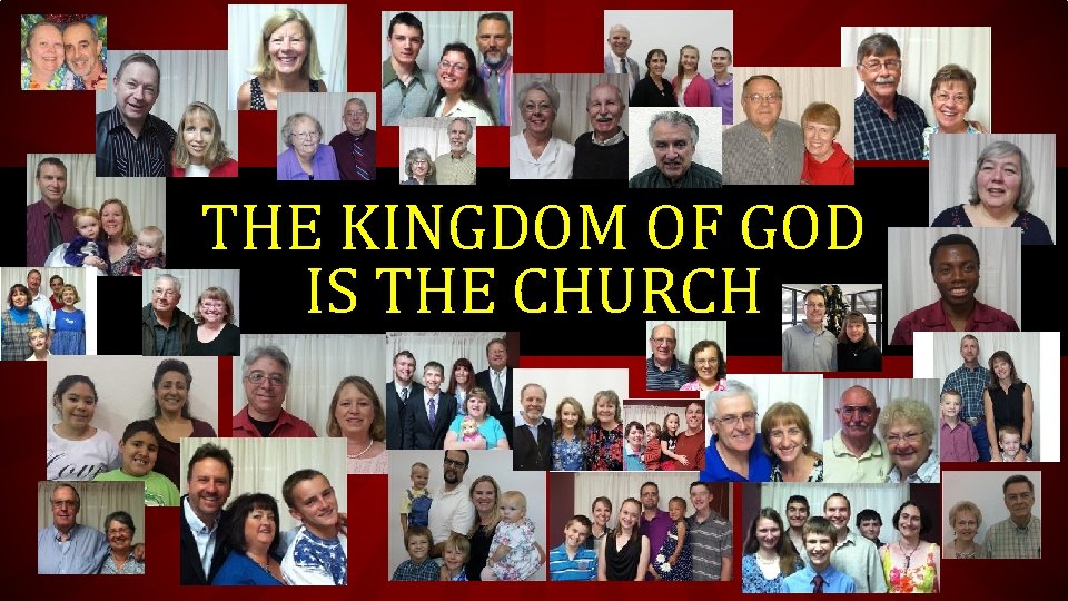 THE KINGDOM OF GOD IS THE CHURCH 