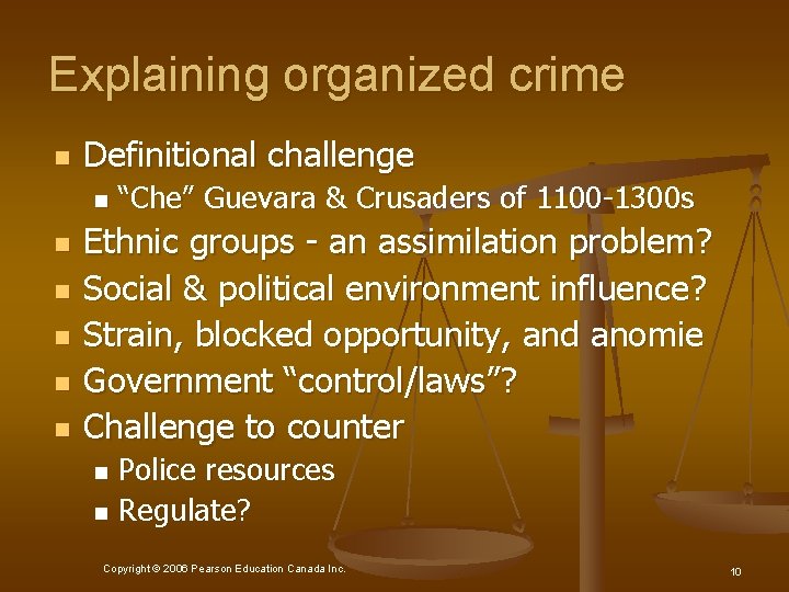 Explaining organized crime n Definitional challenge n n n “Che” Guevara & Crusaders of