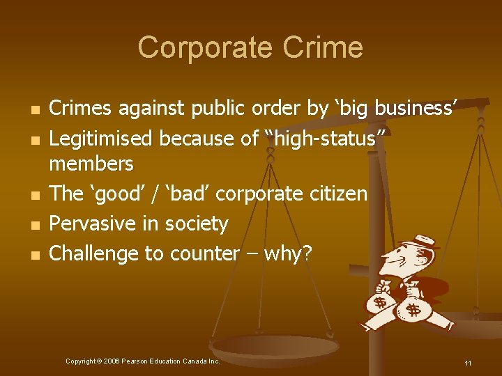 Corporate Crime n n n Crimes against public order by ‘big business’ Legitimised because