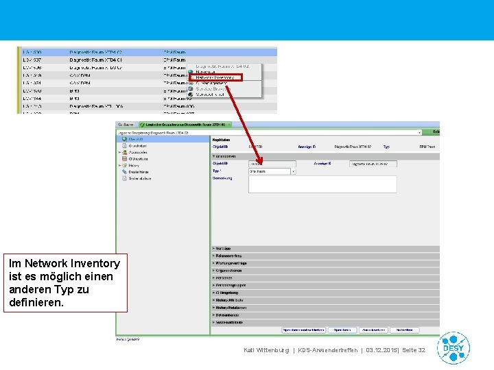 Im Network Inventory ist es möglich einen anderen Typ zu definieren. Kati Wittenburg |