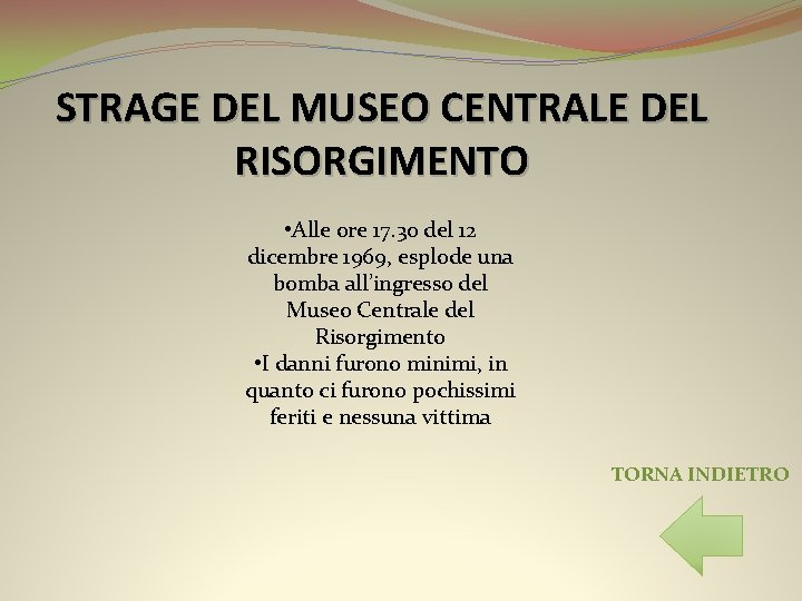 STRAGE DEL MUSEO CENTRALE DEL RISORGIMENTO • Alle ore 17. 30 del 12 dicembre