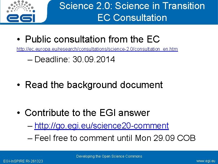 Science 2. 0: Science in Transition EC Consultation • Public consultation from the EC