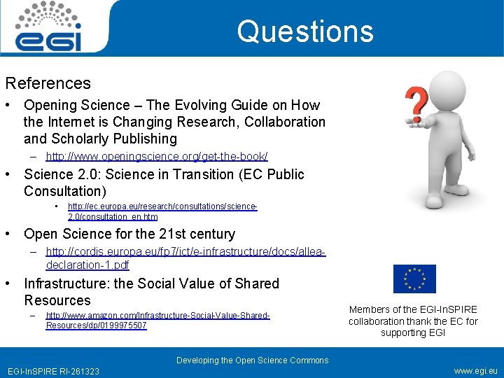 Questions References • Opening Science – The Evolving Guide on How the Internet is