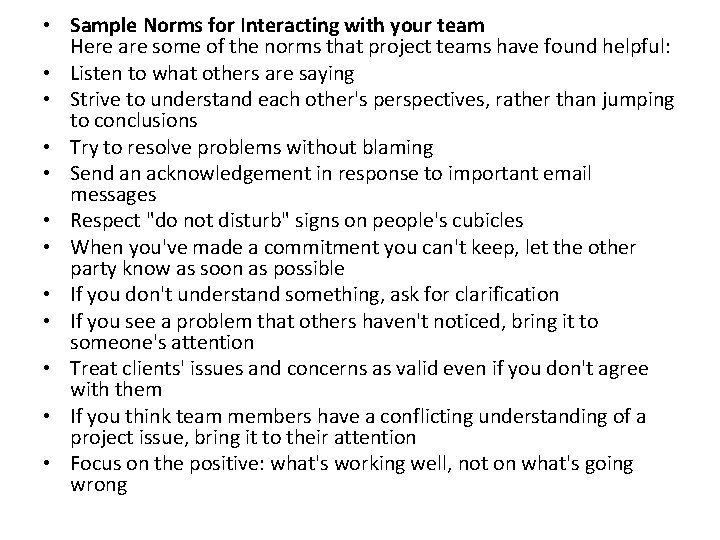  • Sample Norms for Interacting with your team Here are some of the