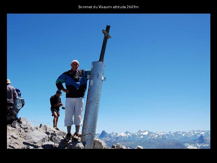 Sommet du Visaurin altitude 2669 m . . 