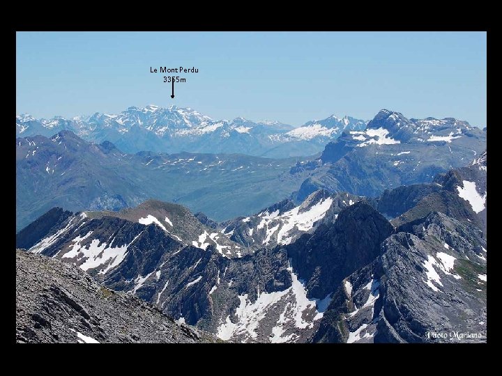 Le Mont Perdu 3355 m . . 
