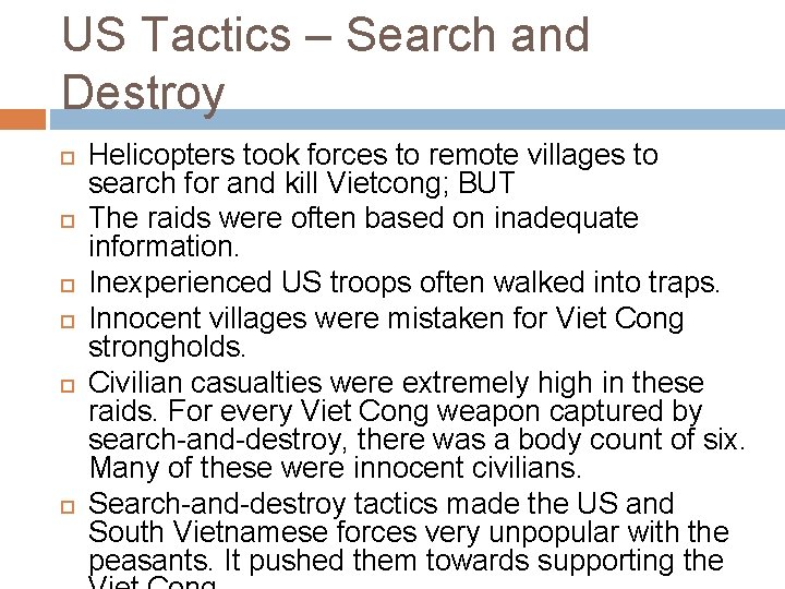 US Tactics – Search and Destroy Helicopters took forces to remote villages to search