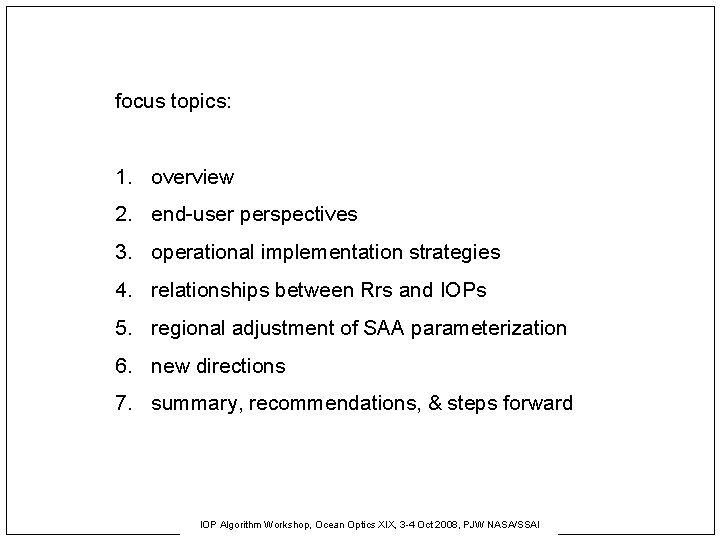 focus topics: 1. overview 2. end-user perspectives 3. operational implementation strategies 4. relationships between