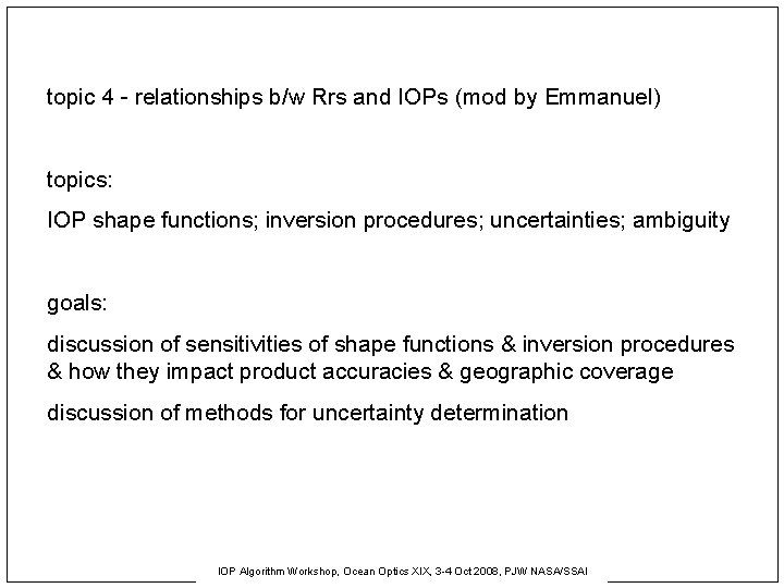 topic 4 - relationships b/w Rrs and IOPs (mod by Emmanuel) topics: IOP shape