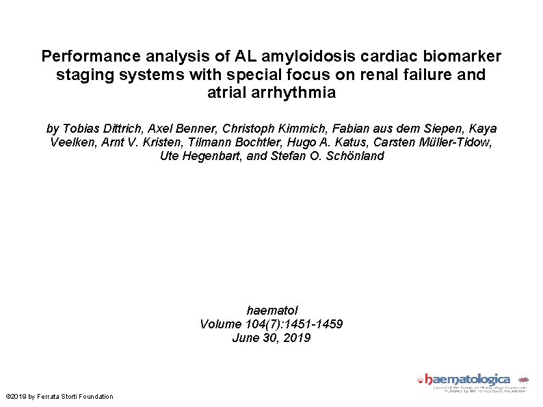 Performance analysis of AL amyloidosis cardiac biomarker staging systems with special focus on renal