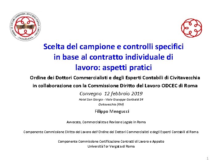 Scelta del campione e controlli specifici in base al contratto individuale di lavoro: aspetti