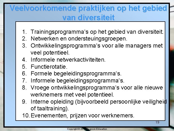 Veelvoorkomende praktijken op het gebied van diversiteit 1. Trainingsprogramma’s op het gebied van diversiteit.