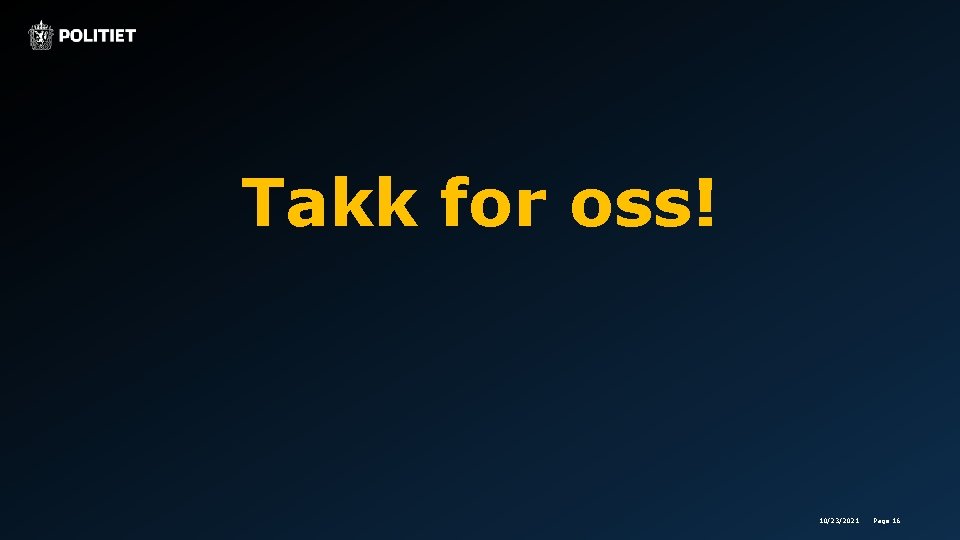 Takk for oss! 10/23/2021 Page 16 