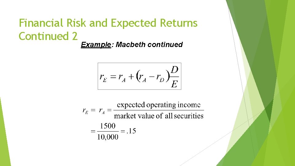 Financial Risk and Expected Returns Continued 2 Example: Macbeth continued 