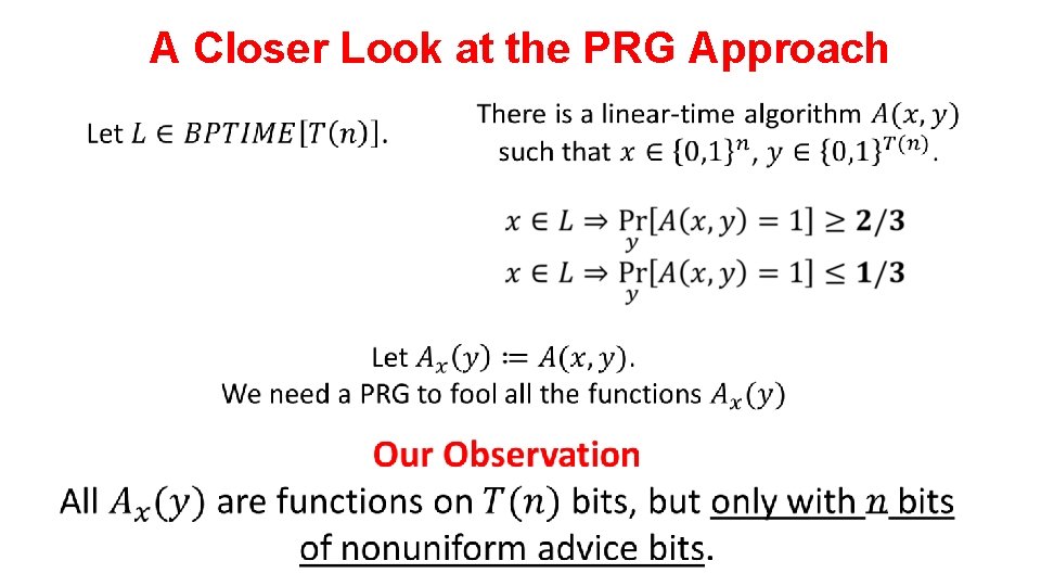 A Closer Look at the PRG Approach 