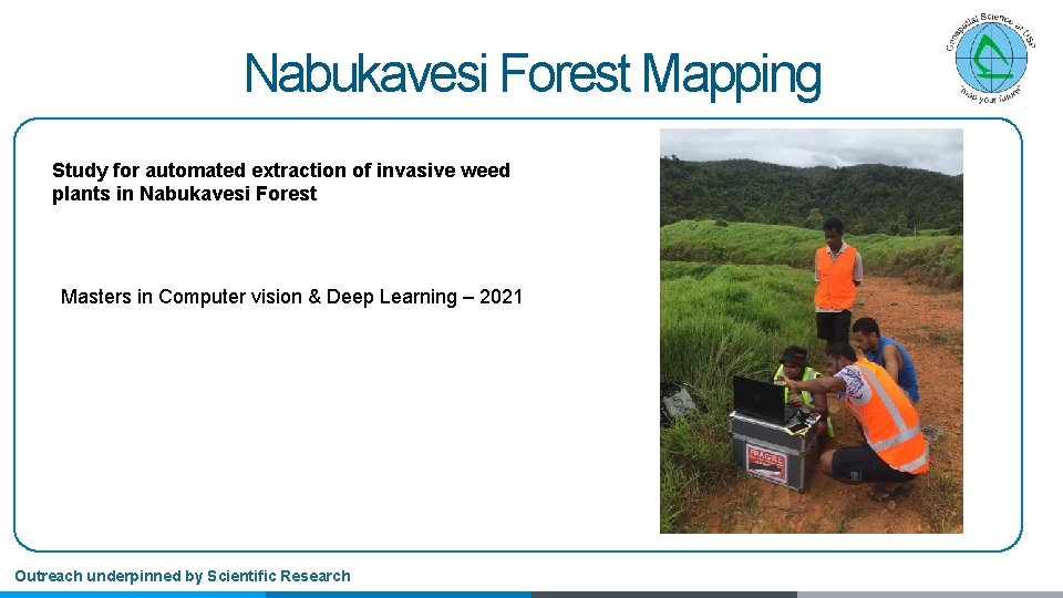 Nabukavesi Forest Mapping Study for automated extraction of invasive weed plants in Nabukavesi Forest