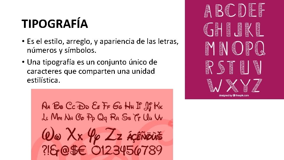 TIPOGRAFÍA • Es el estilo, arreglo, y apariencia de las letras, números y símbolos.