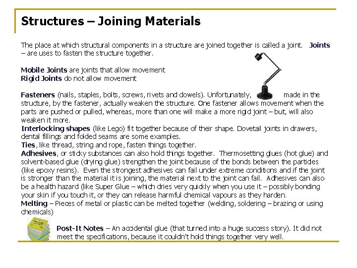 Structures – Joining Materials The place at which structural components in a structure are Structures – Joining Materials The place at which structural components in a structure are