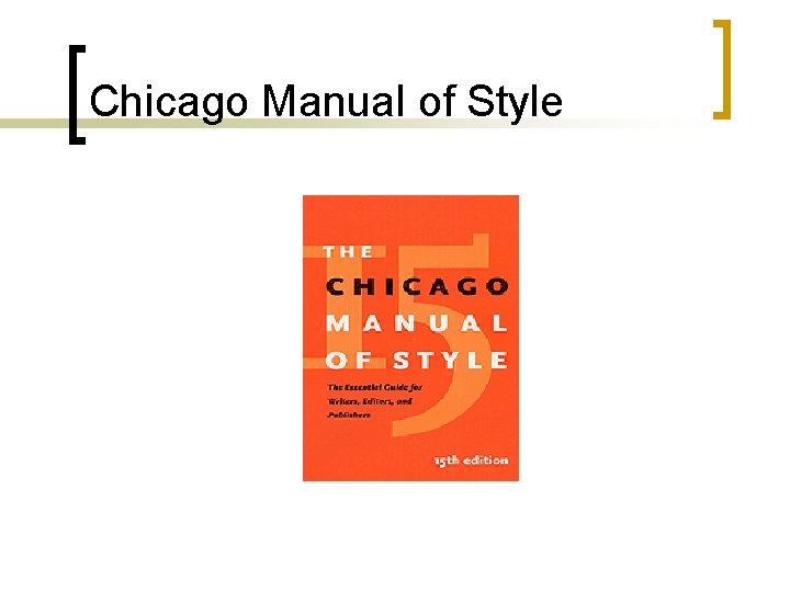 Chicago Manual of Style Chicago Manual of Style