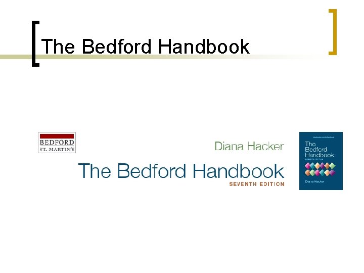 The Bedford Handbook The Bedford Handbook
