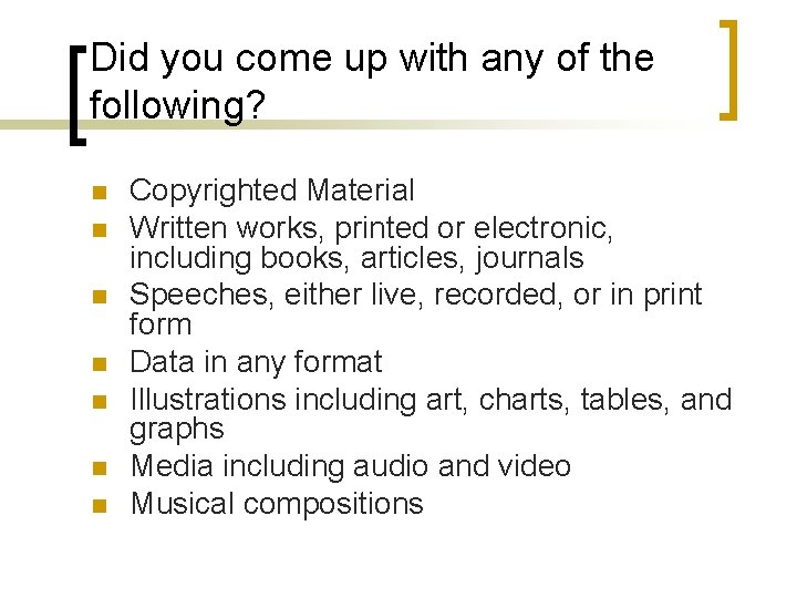 Did you come up with any of the following? n n n n Copyrighted Did you come up with any of the following? n n n n Copyrighted