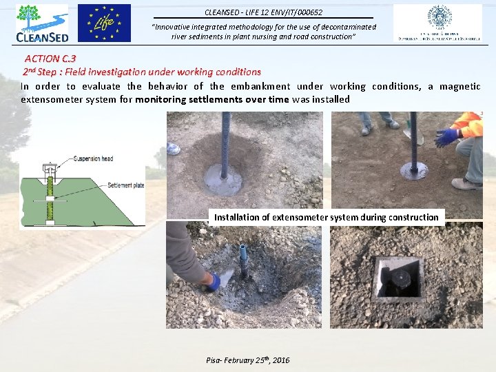 CLEANSED - LIFE 12 ENV/IT/000652 “Innovative integrated methodology for the use of decontaminated river