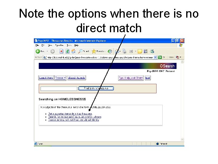 Note the options when there is no direct match 