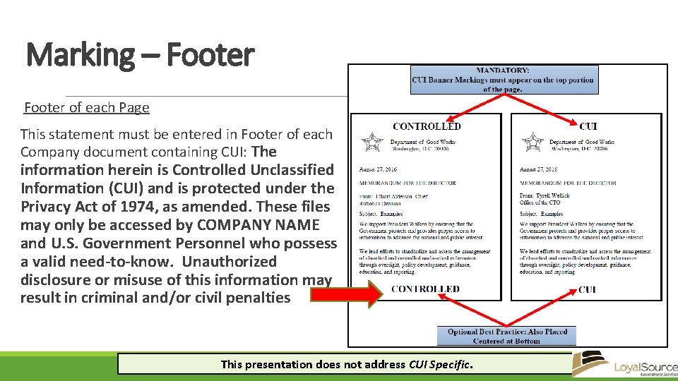 Marking – Footer of each Page This statement must be entered in Footer of