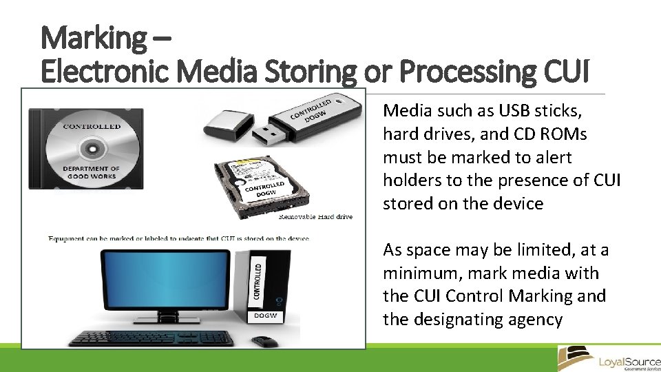 Marking – Electronic Media Storing or Processing CUI Media such as USB sticks, hard