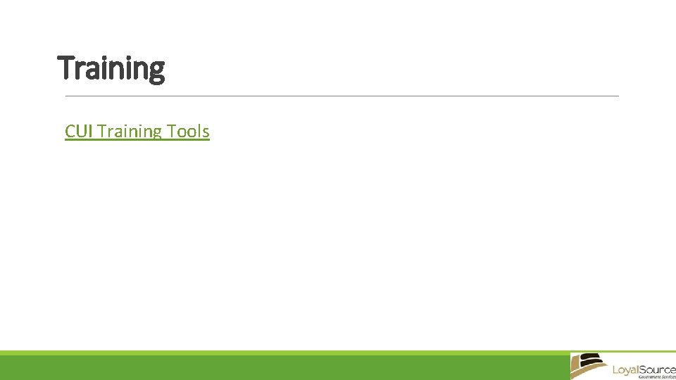 Training CUI Training Tools 