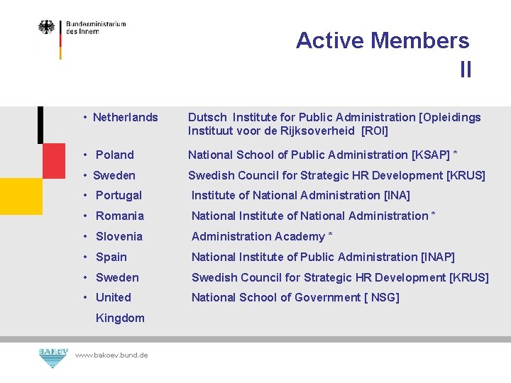 Active Members II • Netherlands Dutsch Institute for Public Administration [Opleidings Instituut voor de