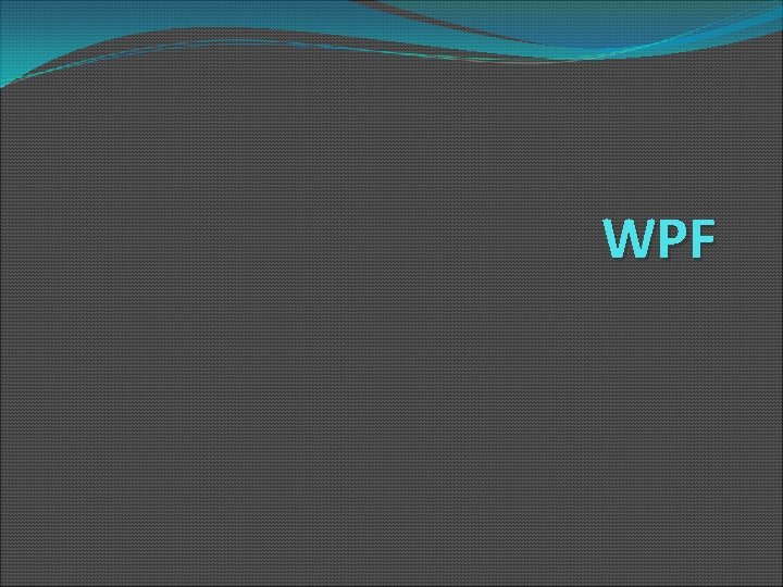 WPF 