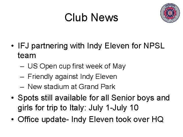 Club News • IFJ partnering with Indy Eleven for NPSL team – US Open