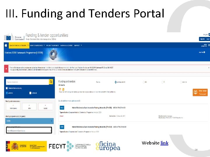 III. Funding and Tenders Portal European Industrial Doctorates (EID) Website link 28 