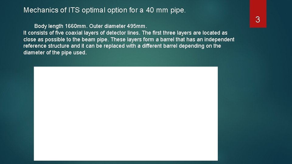 Mechanics of ITS optimal option for a 40 mm pipe. Body length 1660 mm.