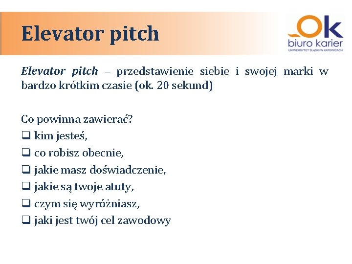 Elevator pitch – przedstawienie siebie i swojej marki w bardzo krótkim czasie (ok. 20