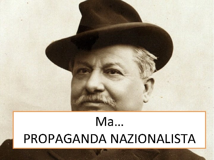 Ma… PROPAGANDA NAZIONALISTA 