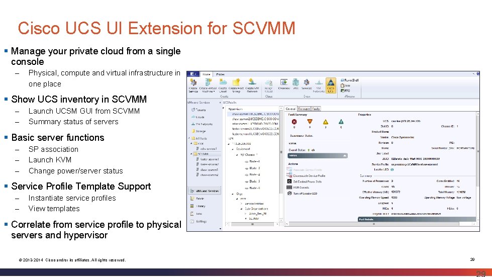 Cisco UCS UI Extension for SCVMM § Manage your private cloud from a single