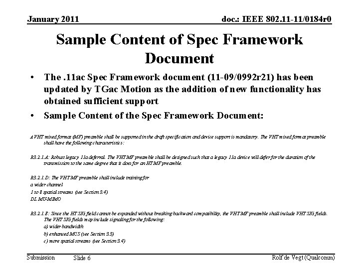 January 2011 doc. : IEEE 802. 11 -11/0184 r 0 Sample Content of Spec